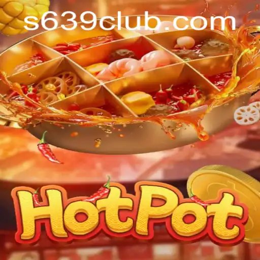 Exploring Hotpot: A Deep Dive into the Game and 639club's Impact