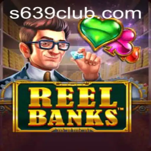 Exploring the Intricacies of ReelBanks: An In-Depth Guide with 639club